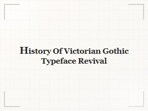 The Gothic Revival of Victorian Type