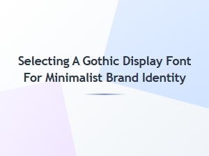 Sharp Geometric Gothic Fonts for Minimalist Branding