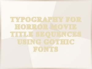 Crafting Chilling Horror Titles with Sharp Gothic Fonts